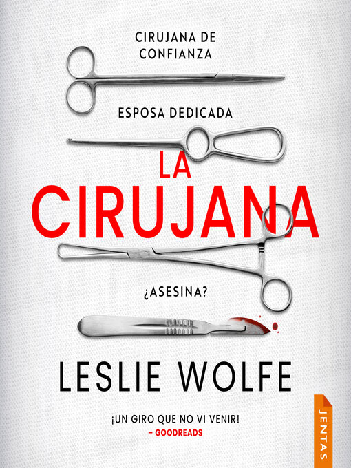 Title details for La cirujana by Leslie Wolfe - Available